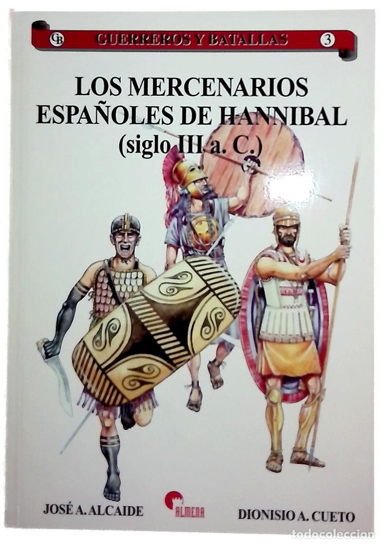 Libros: Los mercenarios espa&ntilde;oles de Hannibal (siglo III a.C.)