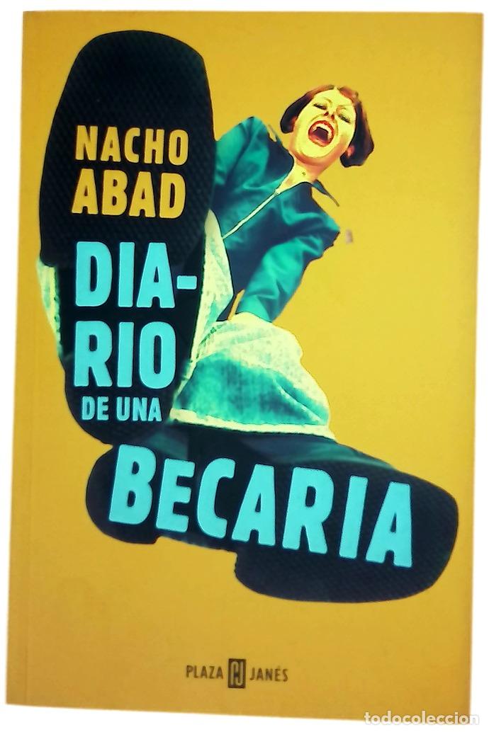 Libros: Diario de una becaria - Abad, Nacho
