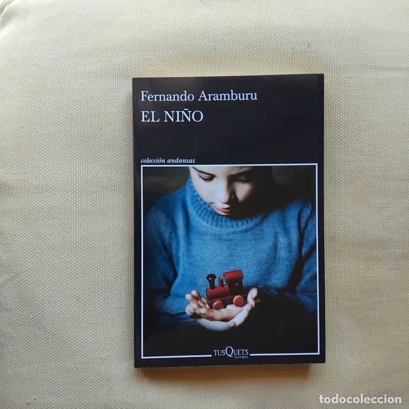 Libros: El ni&ntilde;o - Fernando Aramburu