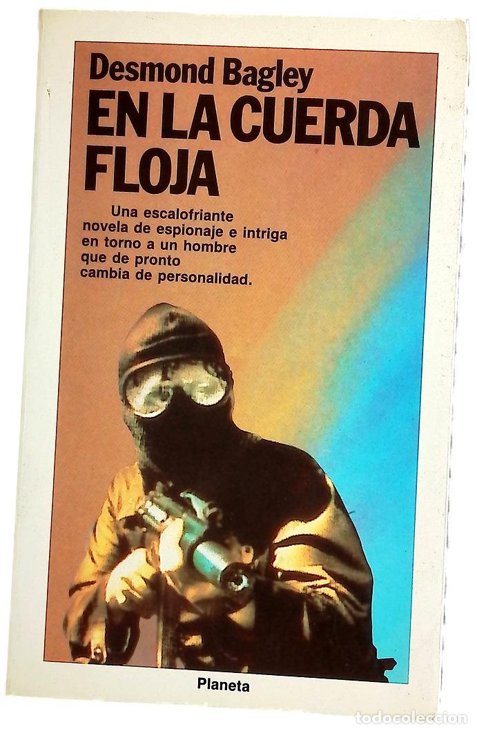 Libros: En la cuerda floja - Bagley, Desmond; Cabarrocas, Clara