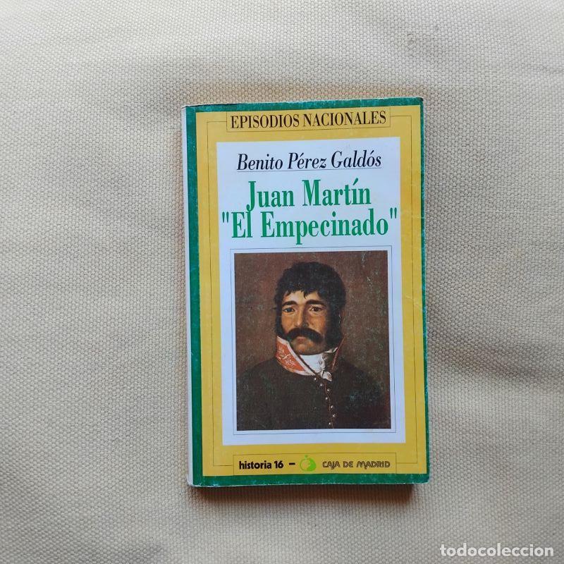 Libros: Juan Mart&iacute;n &rdquo;El Empecinado&rdquo; - Benito P&eacute;rez Gald&oacute;s