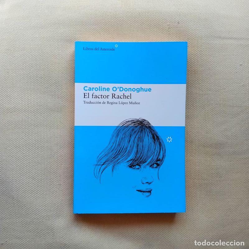 Libri di seconda mano: El factor Rachel - Caroline O'Donoghue