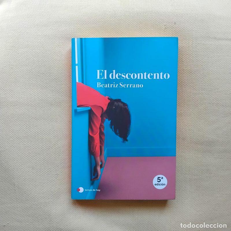 Libros: El descontento - Beatriz Serrano