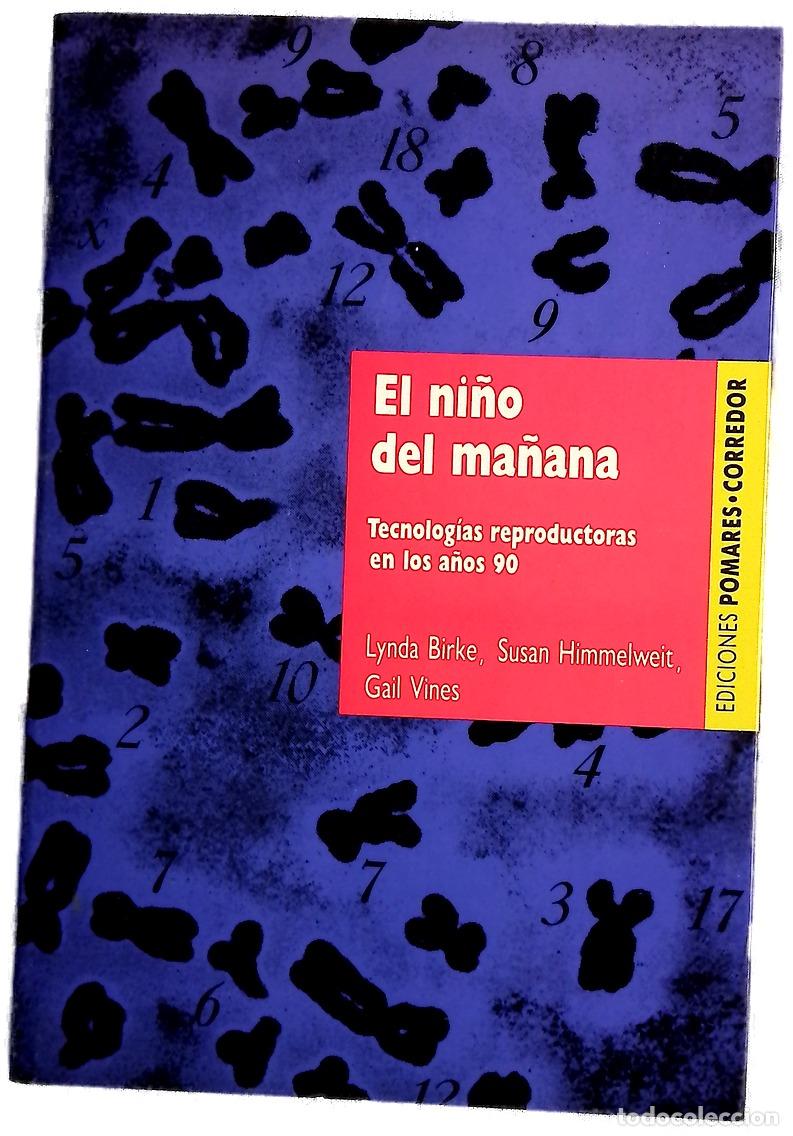 Libros: El ni&ntilde;o del ma&ntilde;ana tecnolog&iacute;as reproductoras en los a&ntilde;os 90