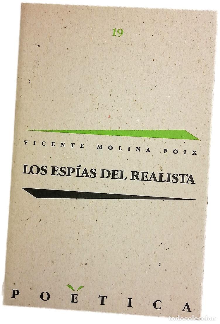 Libros: Los esp&iacute;as del realista - Molina Foix, Vicente