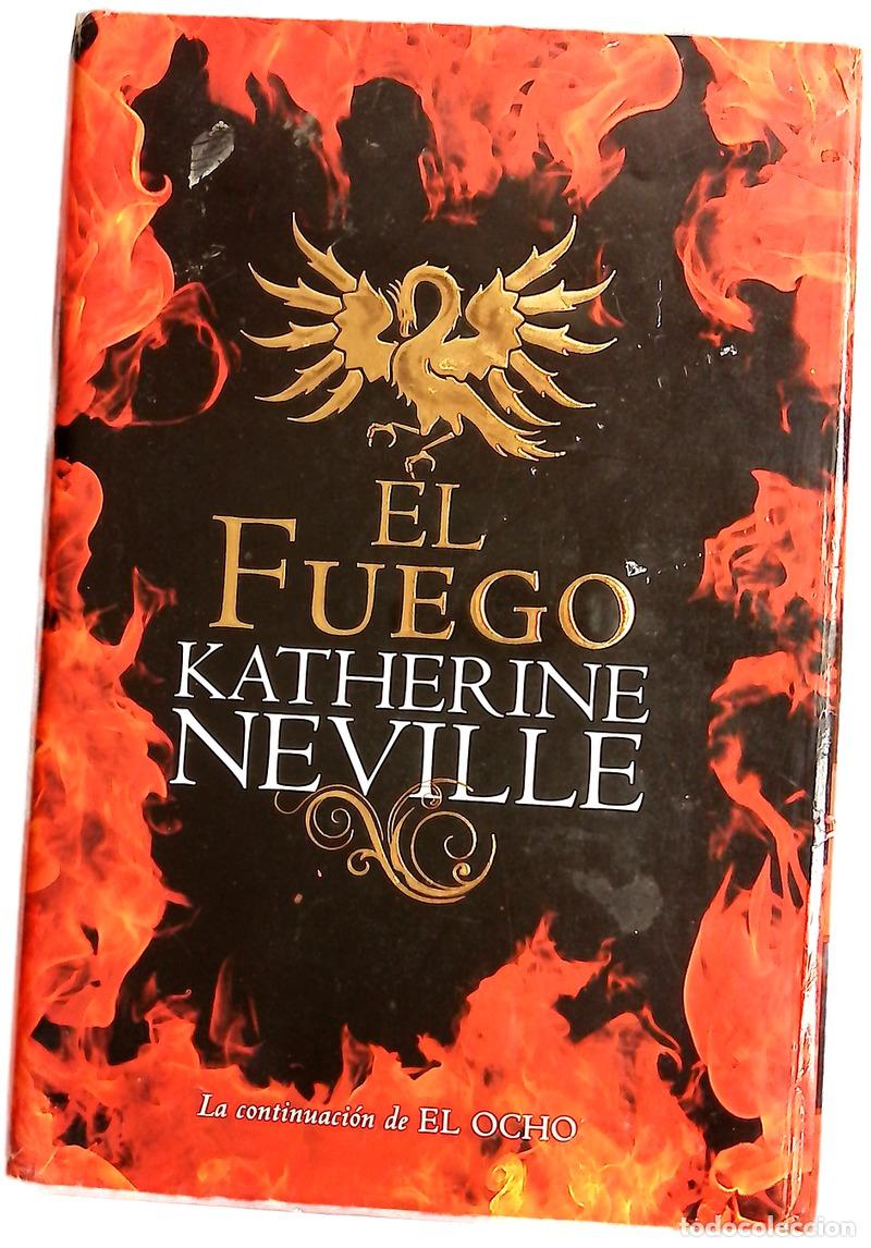 Libros: El fuego - Neville, Katherine