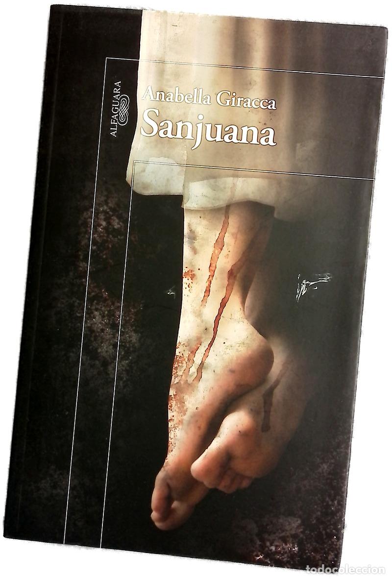 Libros: Sanjuana - Anabella Giracca de Castellanos