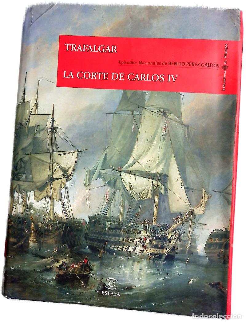 Libros: Trafalgar La corte de Carlos IV