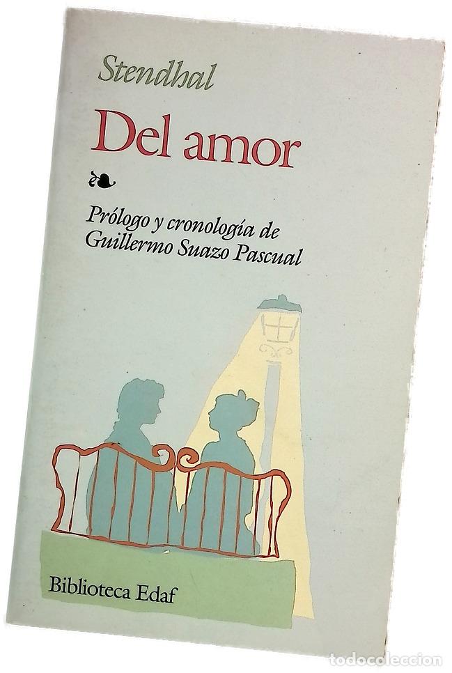 Libros: Del amor - Stendhal; Lafuente, Gregorio