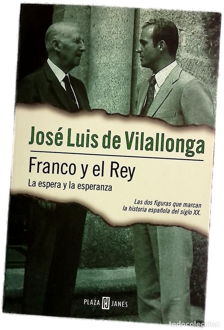 Libros: Franco y el rey - Vilallonga, Jos&eacute; Luis de