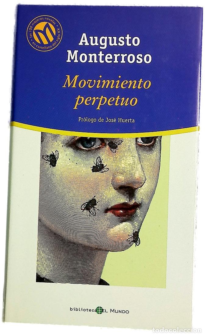 Libros: Movimiento perpetuo - Monterroso, Augusto