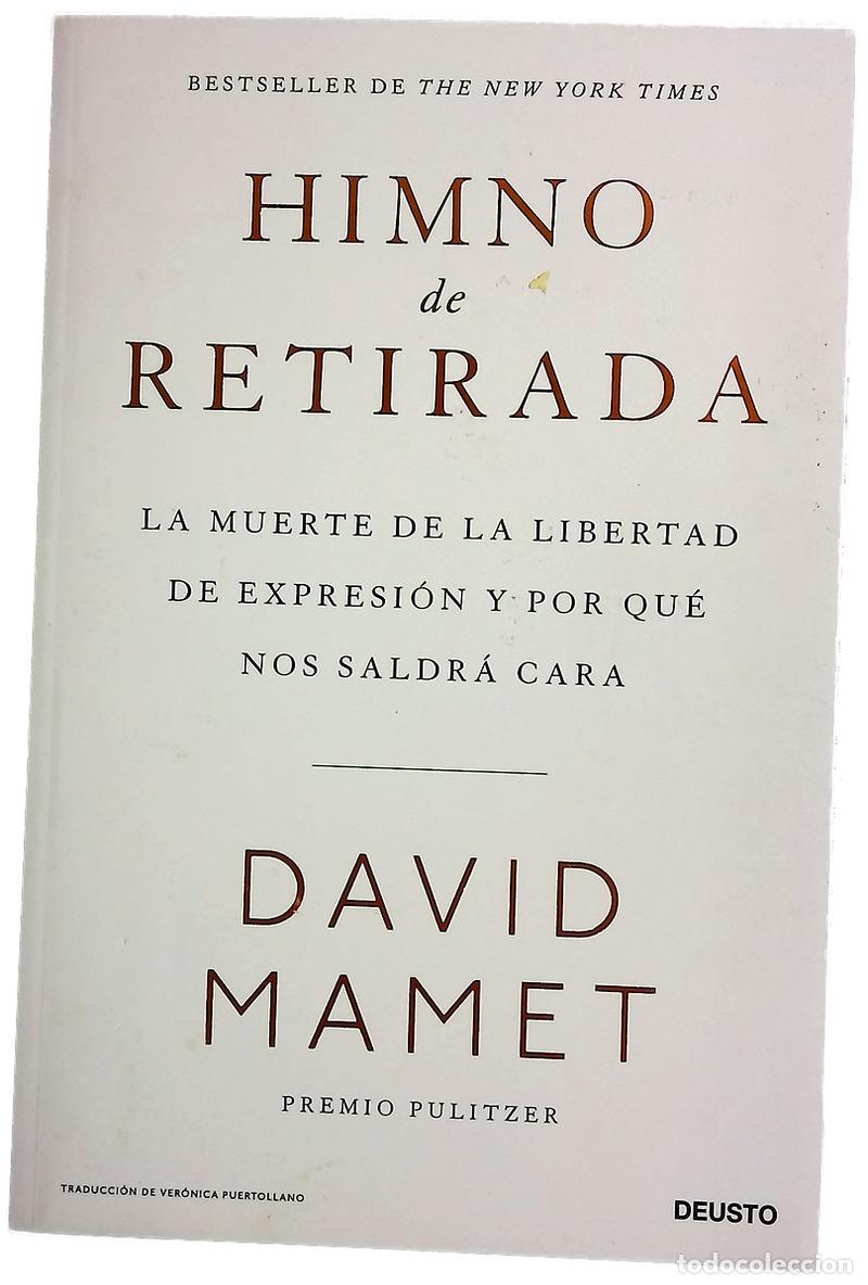 Libros: Himno de retirada : la muerte de la libertad de expresi&oacute;n y por qu&eacute; nos saldr&aacute; cara