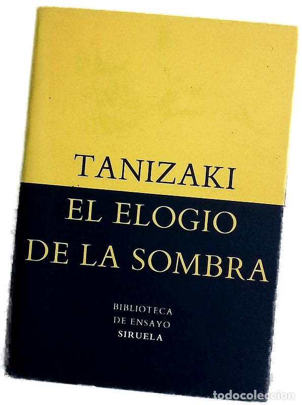 Libros: El elogio de la sombra - Tanizaki, Junichirō