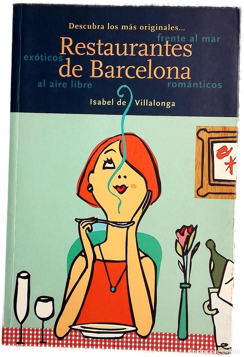 Livres: Descubra los m&aacute;s originales-- restaurantes de Barcelona