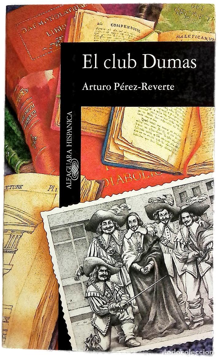 Livres: El club Dumas - P&eacute;rez-Reverte, Arturo