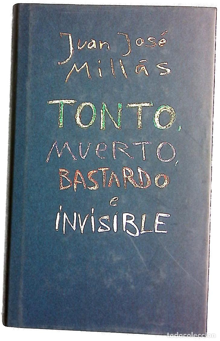 books: Tonto, muerto, bastardo e invisible