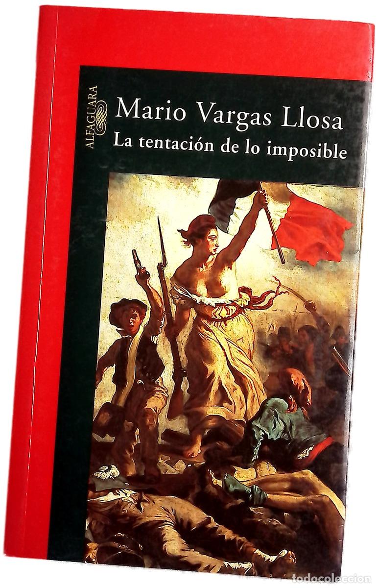 books: La tentaci&oacute;n de lo imposible Victor Hugo y &rdquo;Los miserables&rdquo;