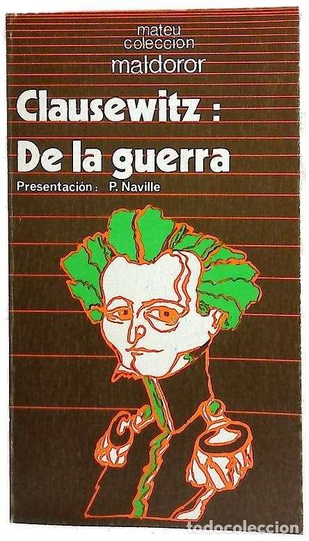 books: De la guerra - Clausewitz, Carl von; Naville, Pierre; Setaro, R. W. de