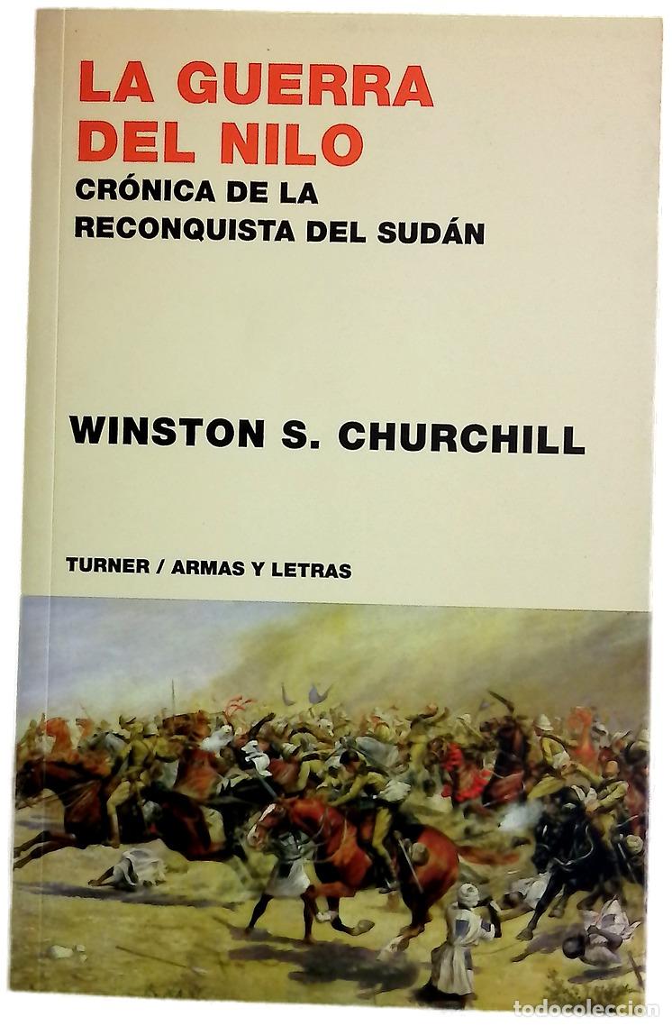 Libros: La guerra del Nilo cr&oacute;nica de la reconquista del Sud&aacute;n
