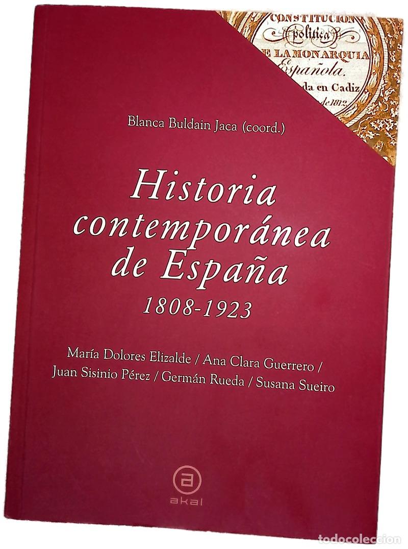 Libros: Historia contempor&aacute;nea de Espa&ntilde;a, 1808-1923