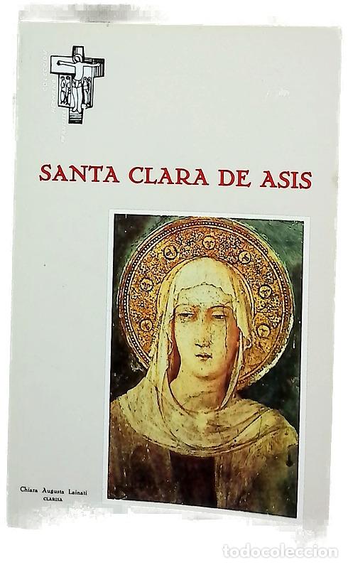Libros: Santa Clara de As&iacute;s apuntes biogr&aacute;ficos de Santa Clara de As&iacute;s