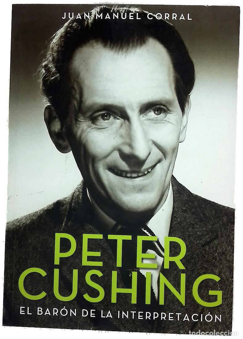 Libros: Peter Cushing : el bar&oacute;n de la interpretaci&oacute;n