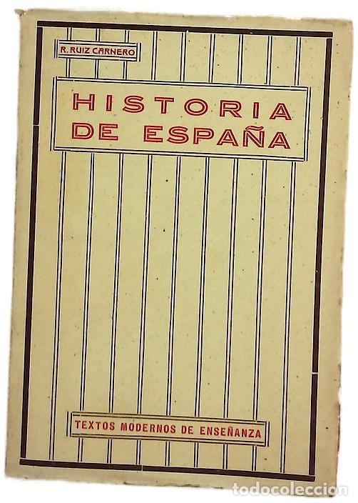 Libros: Historia de Espa&ntilde;a - Ruiz Carnero, Ricardo