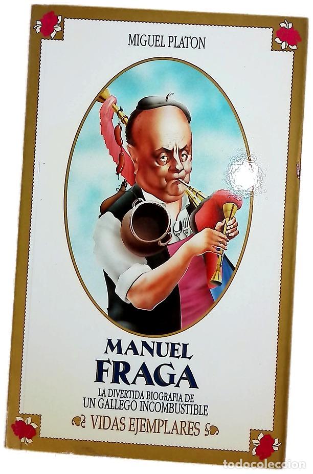 Libros: Manuel Fraga - Plat&oacute;n, Miguel