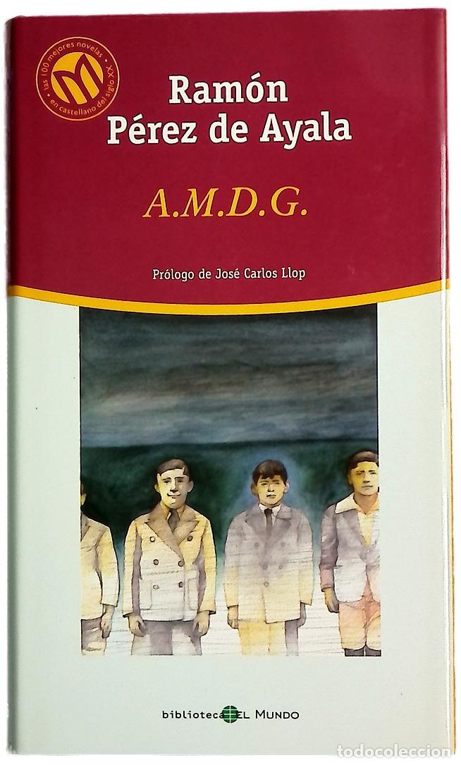 Libros: A.M.D.G - P&eacute;rez de Ayala - Bibliotex