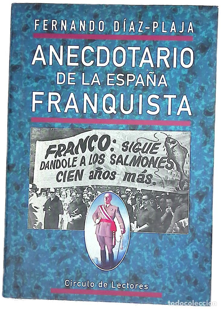 Libros: Anecdotario de la Espa&ntilde;a franquista