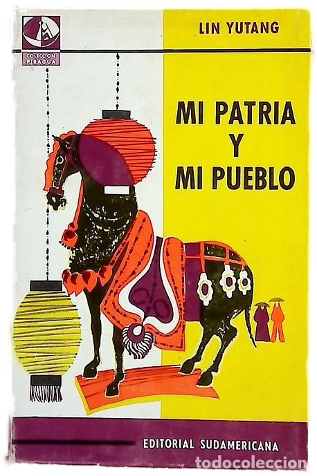 Libros: Mi patria y mi pueblo - Lin, Yutang