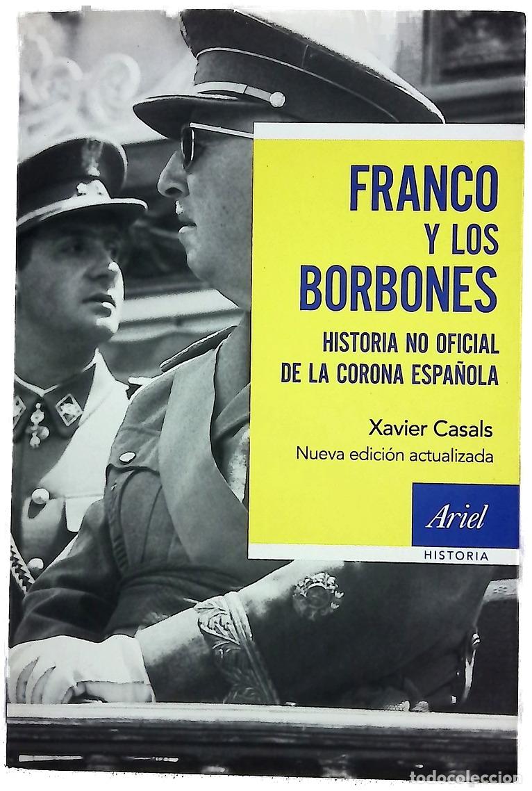 Libros: Franco y los Borbones : historia no oficial de la Corona espa&ntilde;ola