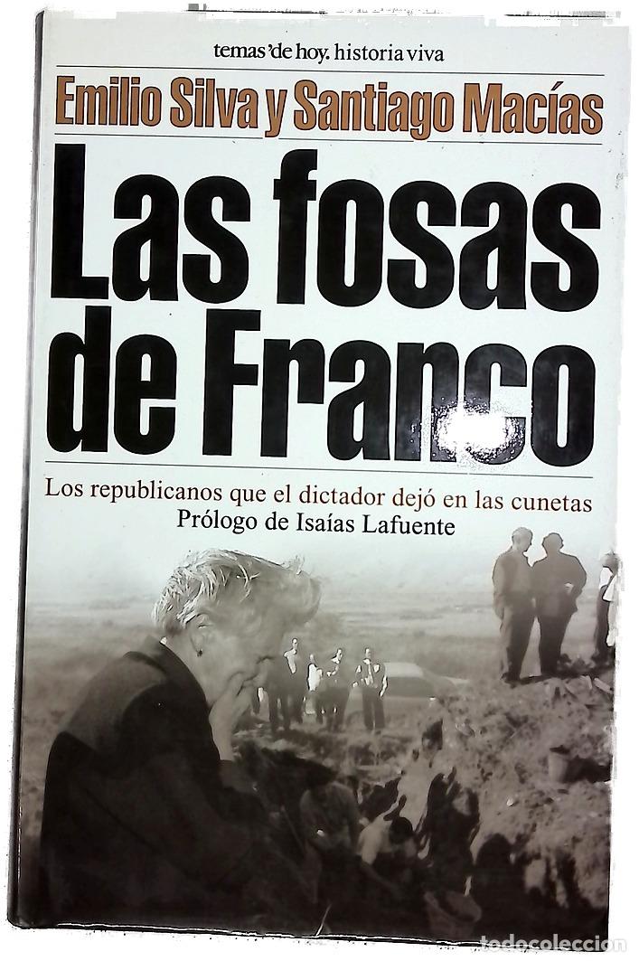 Libros: Las fosas de Franco los republicanos que el dictador dej&oacute; en las cunetas