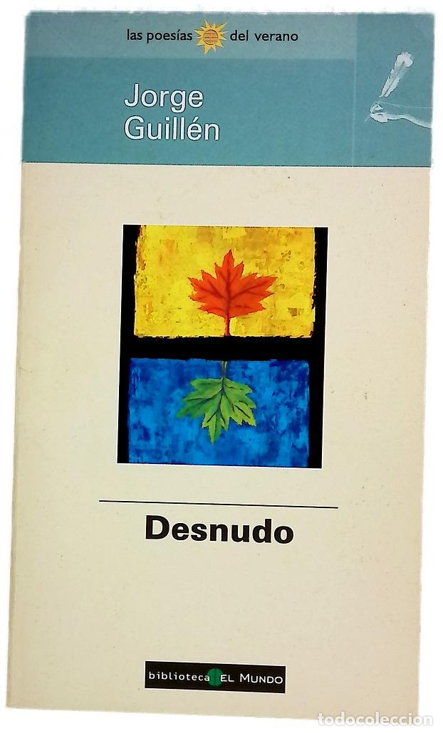 Libros: Desnudo - Guill&eacute;n, Jorge - El mundo