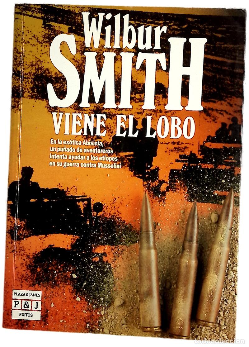 Libros: Viene el lobo - Smith, Wilbur; Canto, Estela
