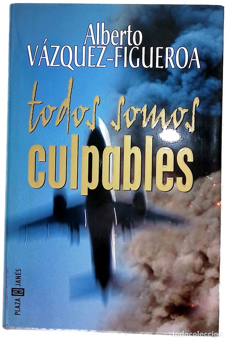 Libros: Todos somos culpables - V&aacute;zquez-Figueroa, Alberto