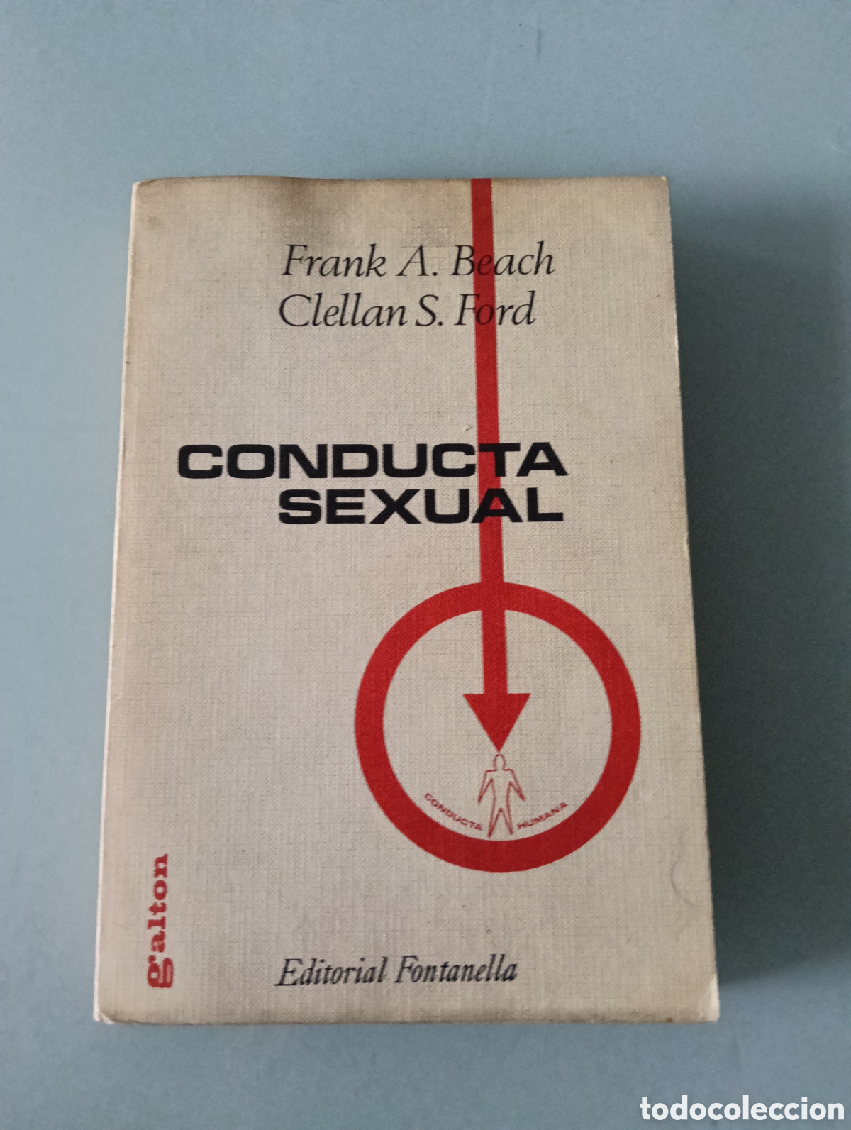 Libros: Toreteblanco conducta sexual Frank A.Beach y Clellan S.Ford