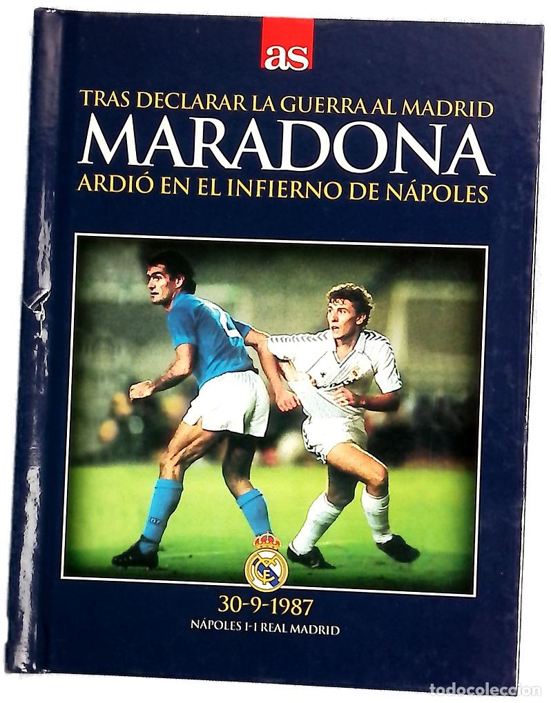 Libros: Tras declarar la guerra al Madrid Maradona ardi&oacute; en el infierno