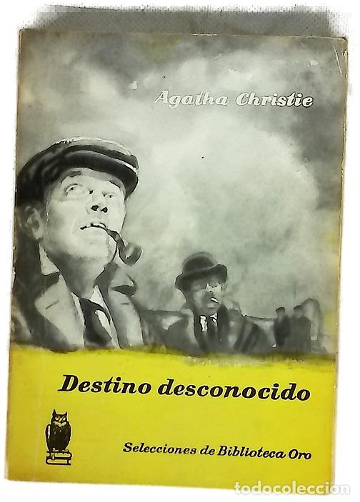 Libros: Destino desconocido - Christie, Agatha; Peraire del Molino, C
