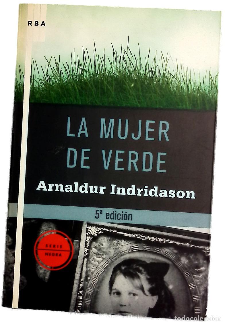 Libros: La mujer de verde - Arnaldur Indri&eth;ason; Bern&aacute;rdez, Enrique