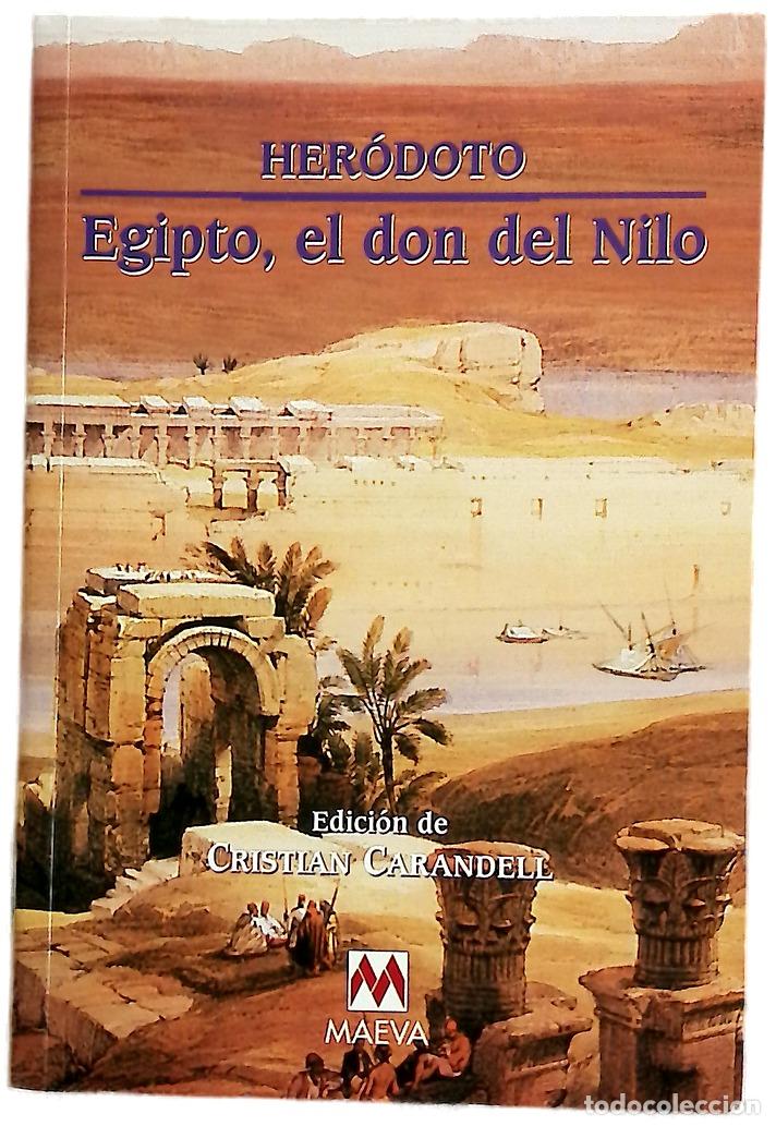 Libros: Egipto, el don del Nilo - Her&oacute;doto; Carandell, Cristi&aacute;n