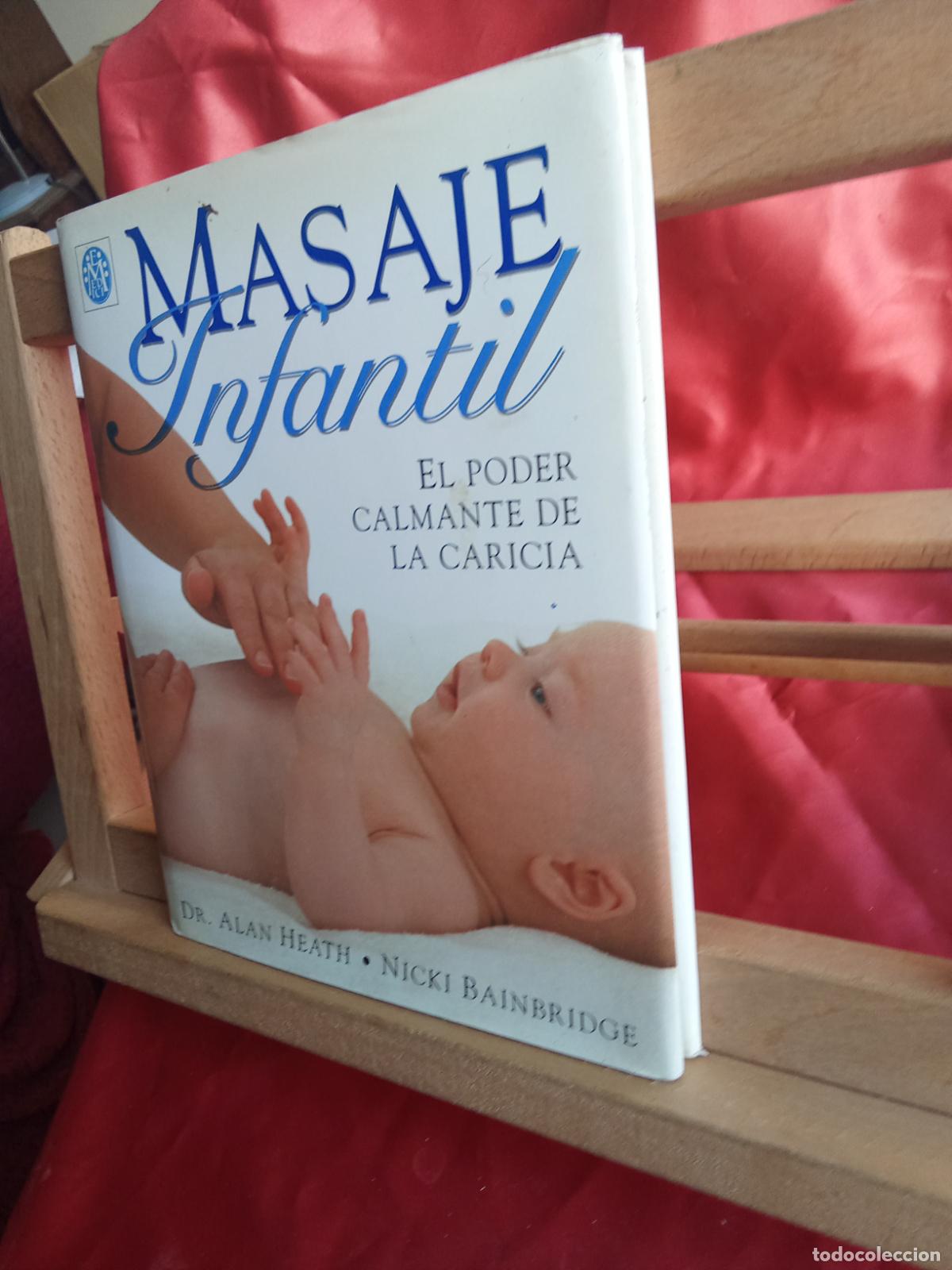 Libros: Masaje infantil. Dr. Alan Heath y Nicki Bainbridge Q.1088 - Foto 2
