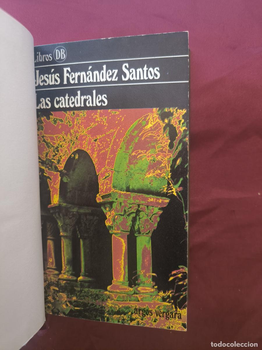 Libros: Las catedrales - Jes&uacute;s Fern&aacute;ndez Santos