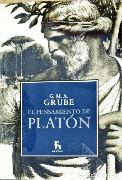 B&uuml;cher: El pensamiento de Plat&oacute;n - GRUBE, G.M.A.