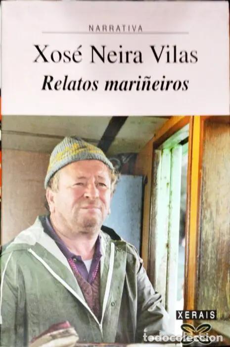 Libros: Relatos mari&ntilde;eiros ( Libro en gallego) - NEIRA VILAS, XOX&Eacute;