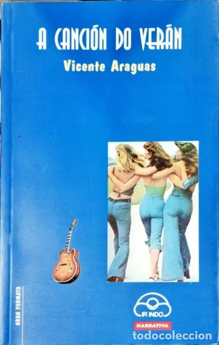 Libri di seconda mano: A canci&oacute;n do ver&aacute;n ( Libro en gallego) - ARAGUAS, VICENTE