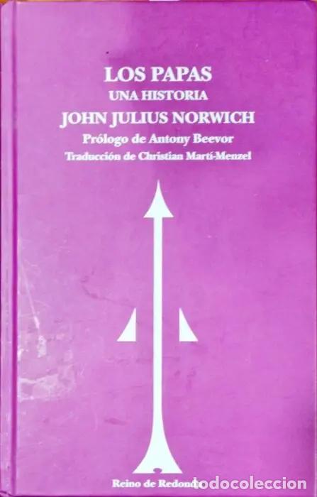 Libri di seconda mano: Los Papas una historia - NORWICH, JOHN JULIUS