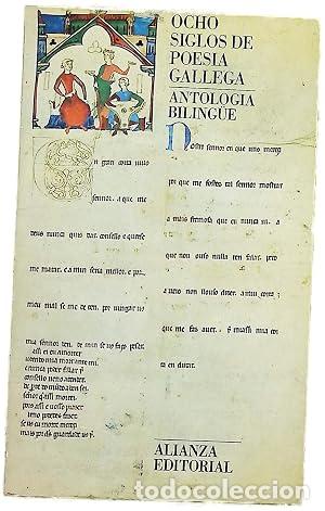 Libri di seconda mano: OCHO SIGLOS DE POES&Iacute;A GALLEGA Antolog&iacute;a biling&uuml;e - Mart&iacute;n Gaite/Ruiz Tarazona (Seleccionadores)