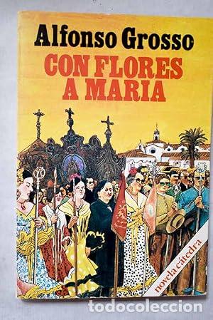 books: CON FLORES A MAR&Iacute;A - Grosso,Alfonso