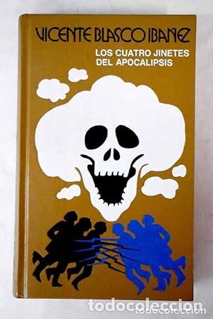 Libri di seconda mano: LOS CUATRO JINETES DEL APOCALIPSIS - Blasco Ib&aacute;&ntilde;ez,Vicente